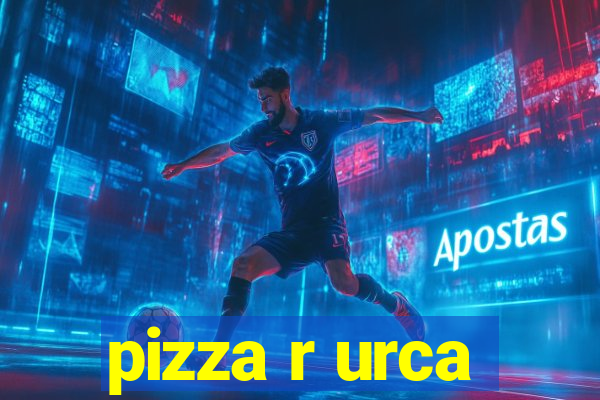 pizza r urca