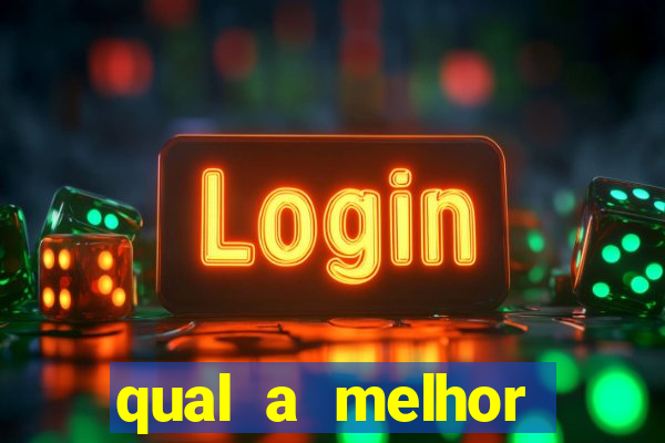 qual a melhor plataforma para o jogo do tigre