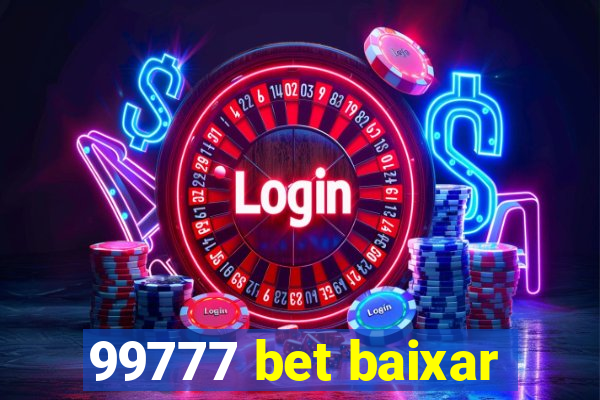 99777 bet baixar