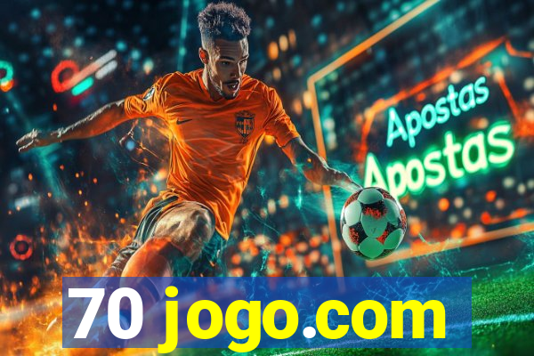 70 jogo.com