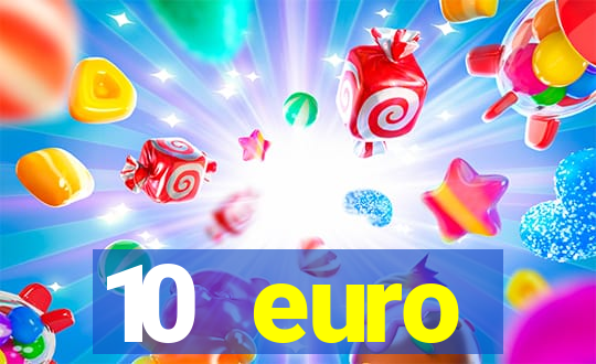 10 euro startguthaben casino