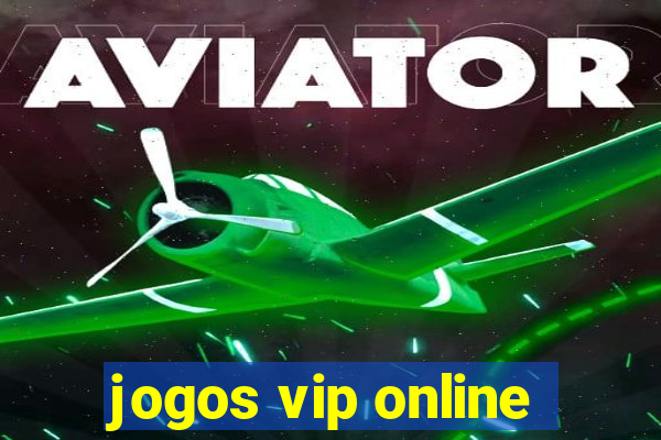 jogos vip online