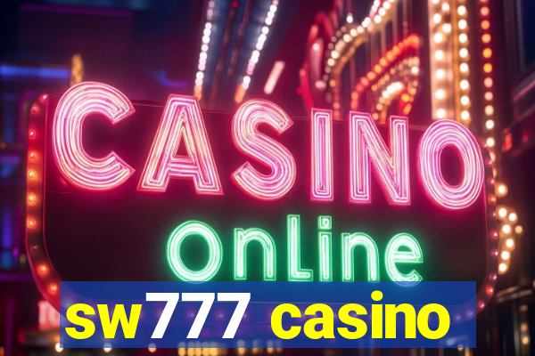 sw777 casino