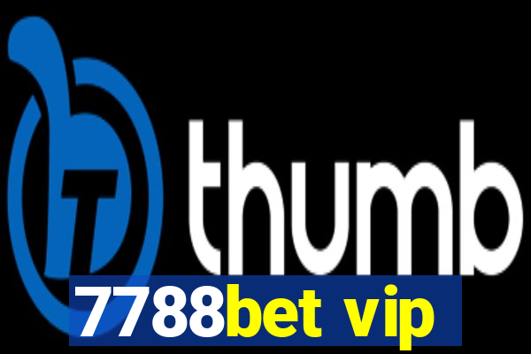 7788bet vip