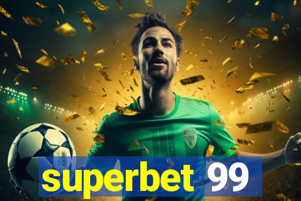 superbet 99