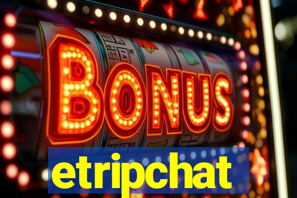 etripchat