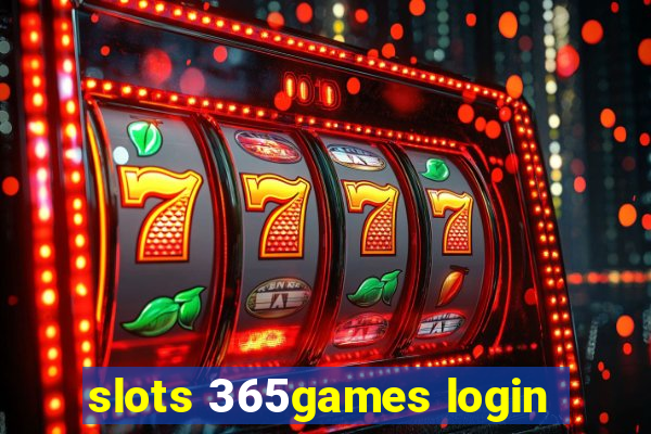 slots 365games login