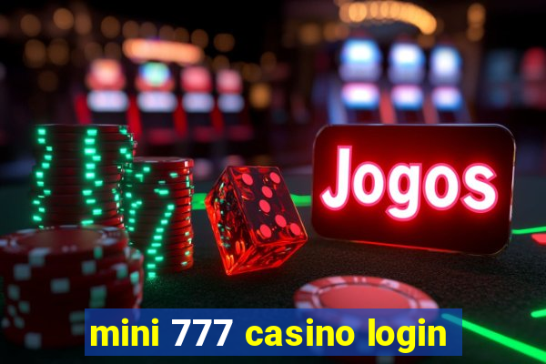 mini 777 casino login