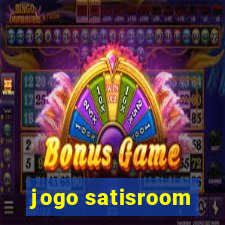 jogo satisroom