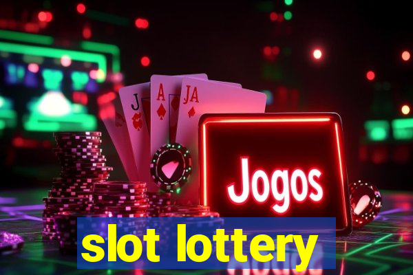 slot lottery