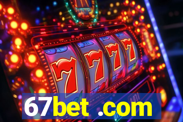 67bet .com