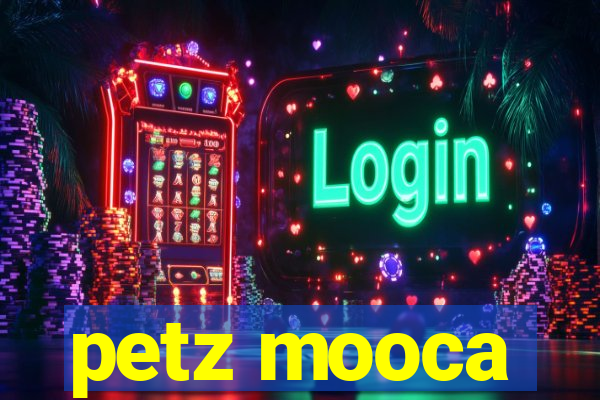 petz mooca