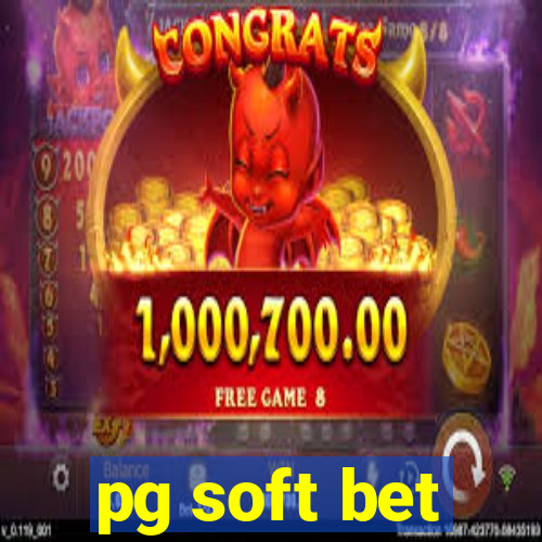 pg soft bet