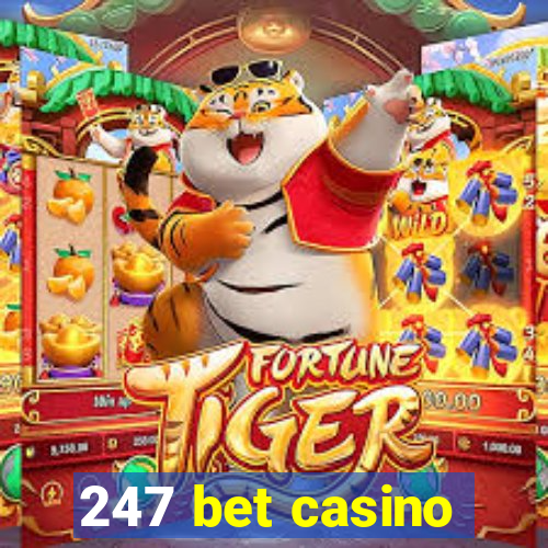 247 bet casino