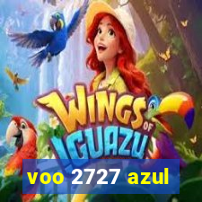 voo 2727 azul