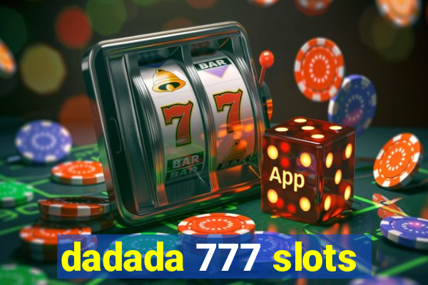 dadada 777 slots