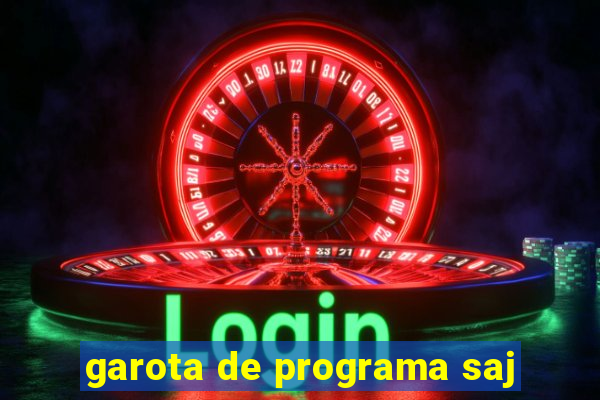 garota de programa saj