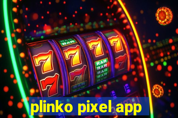 plinko pixel app