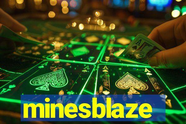 minesblaze