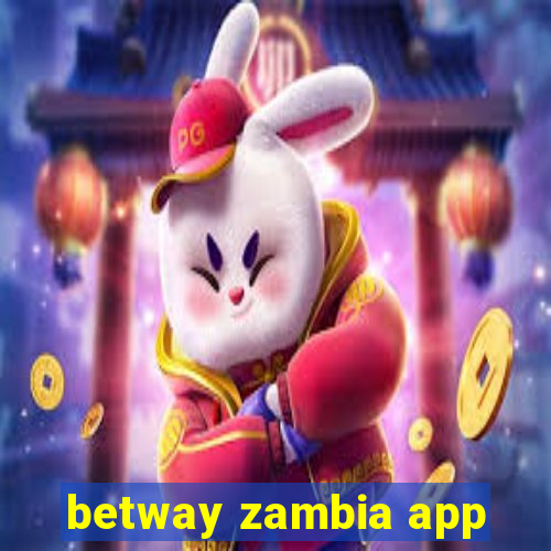 betway zambia app