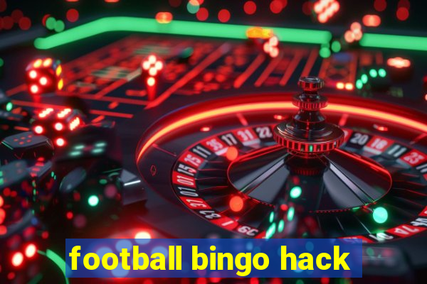 football bingo hack