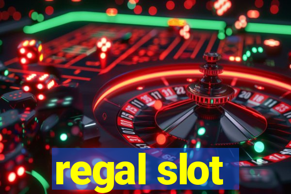 regal slot