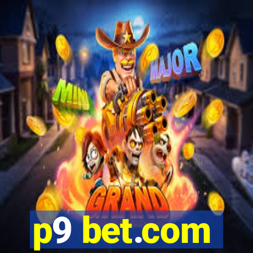 p9 bet.com