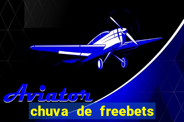 chuva de freebets no aviator