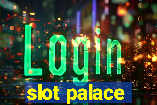 slot palace