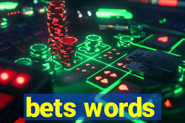 bets words