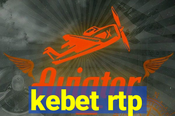 kebet rtp