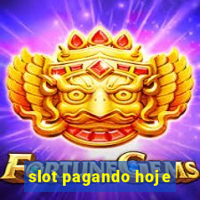 slot pagando hoje