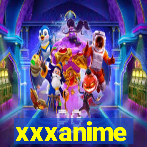 xxxanime