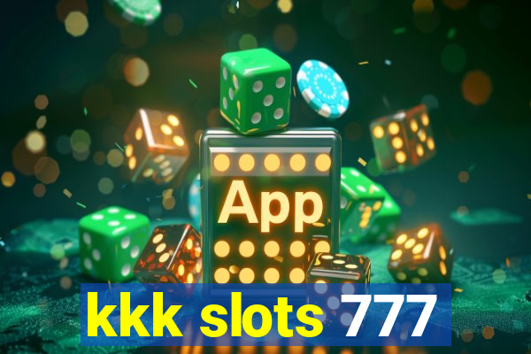 kkk slots 777