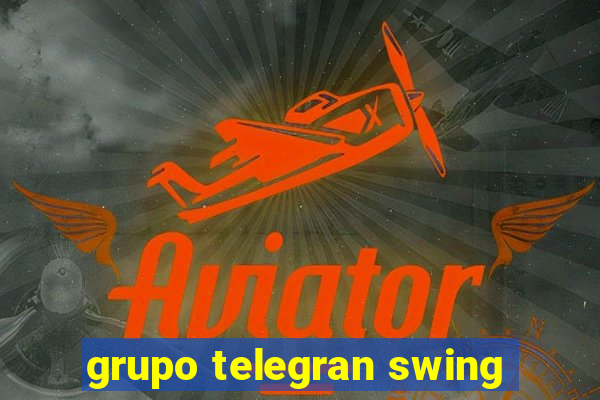 grupo telegran swing