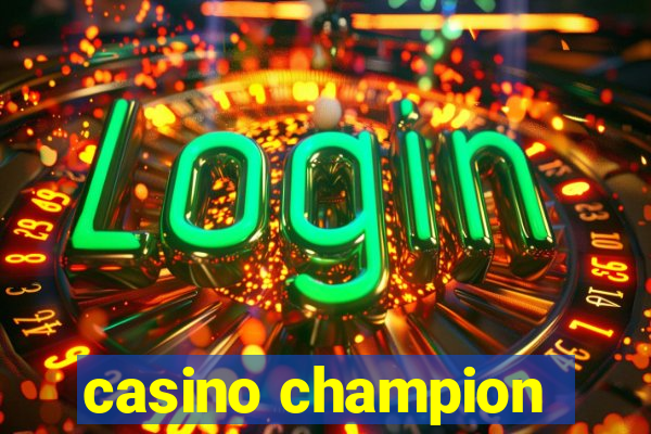 casino champion