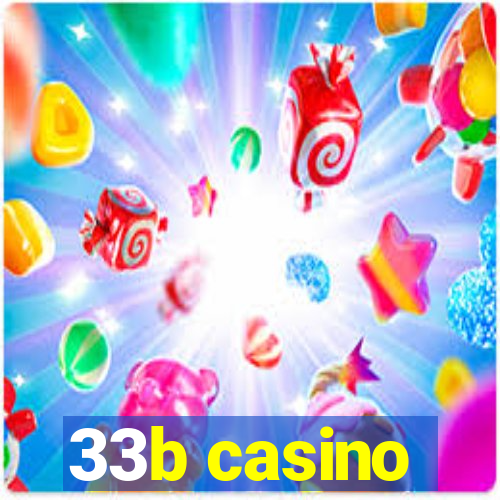 33b casino