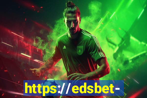 https://edsbet-com.jogos.app