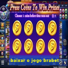 baixar o jogo brabet