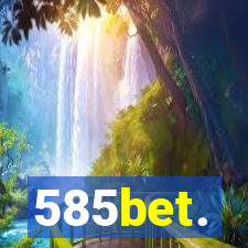 585bet.