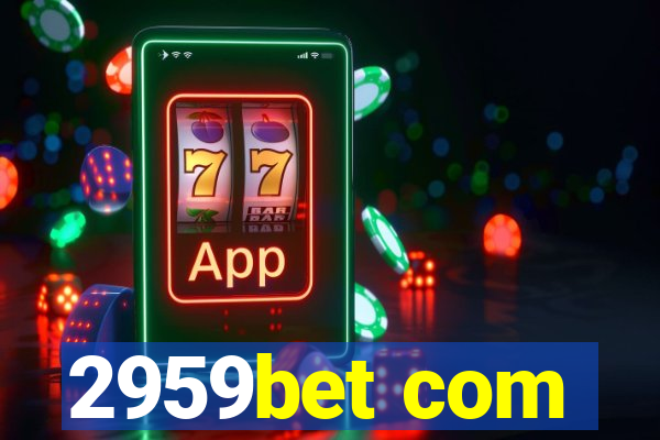 2959bet com