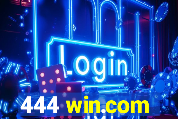 444 win.com