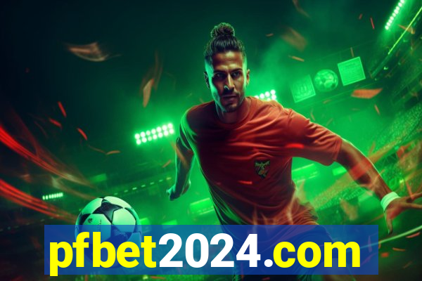 pfbet2024.com