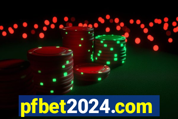 pfbet2024.com