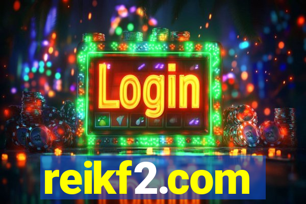 reikf2.com