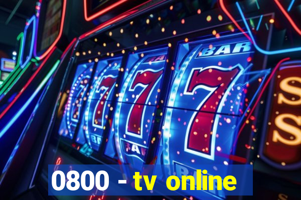 0800 - tv online