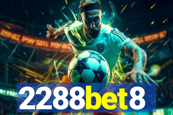 2288bet8