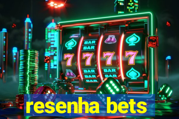 resenha bets