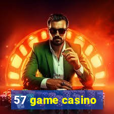 57 game casino