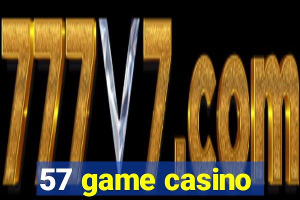 57 game casino